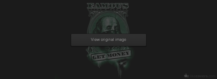 Famous Benjamin Get Money